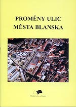 PROMĚNY ULIC města Blanska